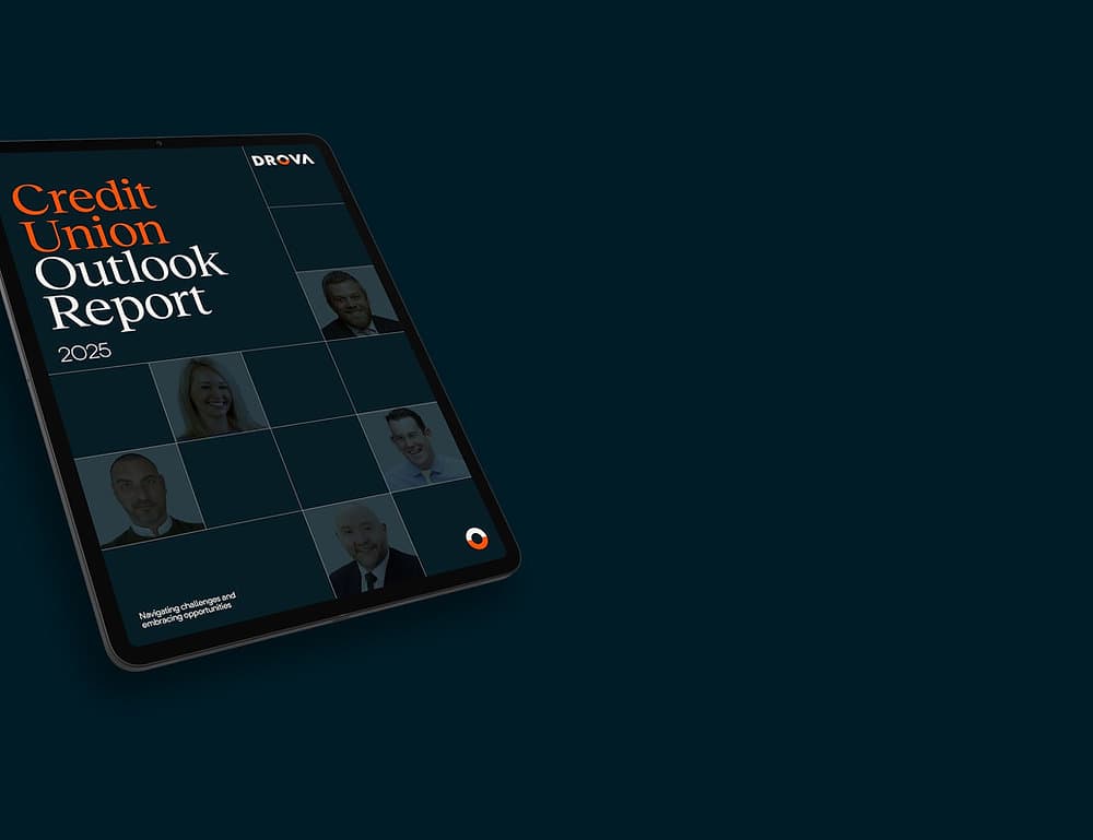 Credit Unions: From Resilience to Relevance | Drova