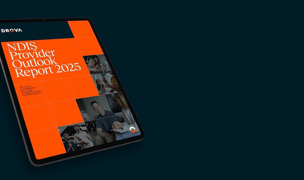 6 Keys to Strategy in the Evolving NDIS Sector | Drova